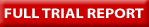 - Full Trial Report